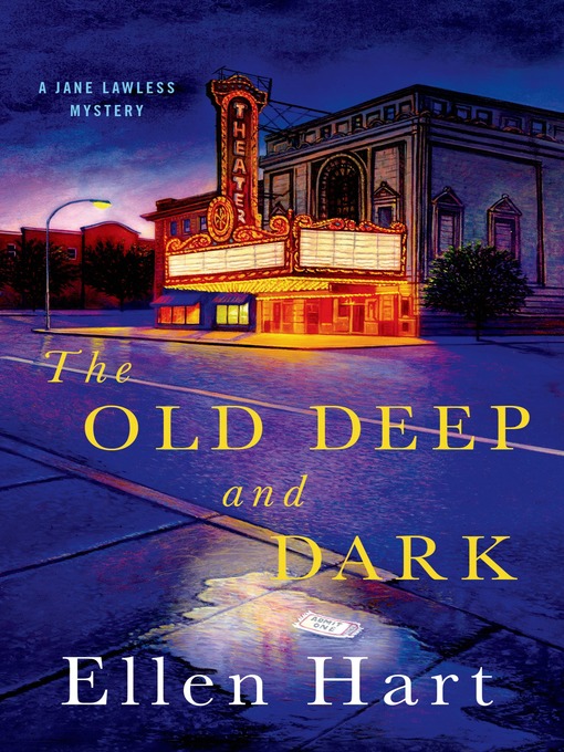 Title details for The Old Deep and Dark by Ellen Hart - Wait list